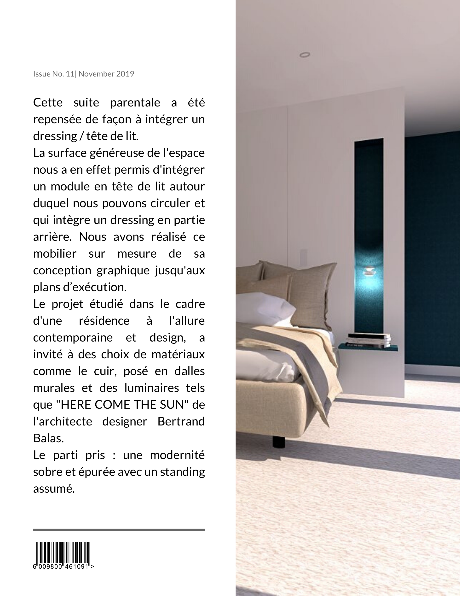 Cette suite parentale a été repensée de façon à intégrer un dressing / tête de lit. La surface généreuse de l'espace nous a en effet permis d'intégrer un module en tête de lit autour duquel nous pouvons circuler et qui intègre un dressing en partie arrière. Nous avons réalisé ce mobilier sur mesure de sa conception graphique jusqu'aux plans d’exécution. Le projet étudié dans le cadre d'une résidence à l'allure contemporaine et design, a invité à des choix de matériaux comme le cuir, posé en dalles murales et des luminaires tels que 'HERE COME THE SUN' de l'architecte designer Bertrand Balas. Le parti pris : une modernité sobre et épurée avec un standing assumé.